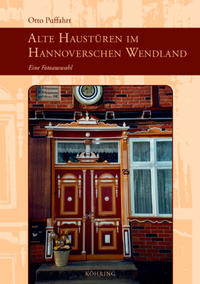 Vorderes Coverbild Alte Haustüren im Hannoverschen Wendland