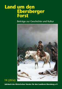 Vorderes Coverbild Land um den Ebersberger Forst - Beiträge zur Geschichte und Kultur.... / Land um den Ebersberger Forst 19/2016 Beiträge zur Geschichte und Kultur