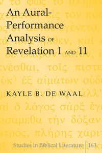 Vorderes Coverbild An Aural-Performance Analysis of Revelation 1 and 11