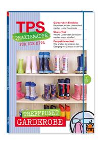 Vorderes Coverbild TPS-Praxismappe für die Kita: Treffpunkt Garderobe