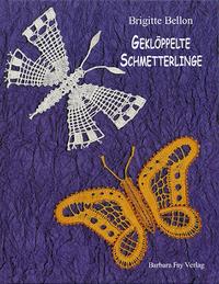 Vorderes Coverbild Geklöppelte Schmetterlinge / Bobbin Lace Butterflies