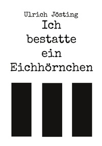 Vorderes Coverbild Ich bestatte ein Eichhörnchen