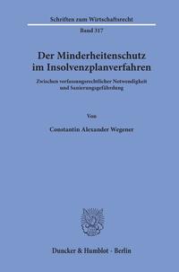 Vorderes Coverbild Der Minderheitenschutz im Insolvenzplanverfahren.