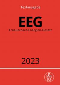 Vorderes Coverbild Erneuerbare-Energien-Gesetz - EEG 2023