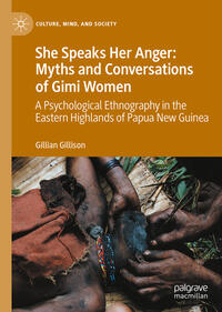 Vorderes Coverbild She Speaks Her Anger: Myths and Conversations of Gimi Women