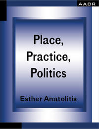 Vorderes Coverbild Place, Practice, Politics