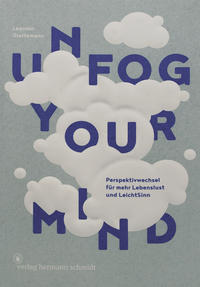 Vorderes Coverbild Unfog Your Mind