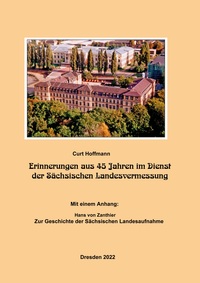 Vorderes Coverbild Erinnerungen aus 45 Jahren im Dienst der Sächsischen Landesvermessung