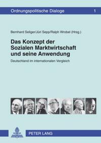 Vorderes Coverbild Das Konzept der Sozialen Marktwirtschaft und seine Anwendung