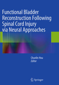 Vorderes Coverbild Functional Bladder Reconstruction Following Spinal Cord Injury via Neural Approaches