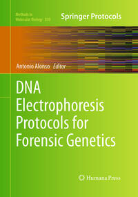 Vorderes Coverbild DNA Electrophoresis Protocols for Forensic Genetics