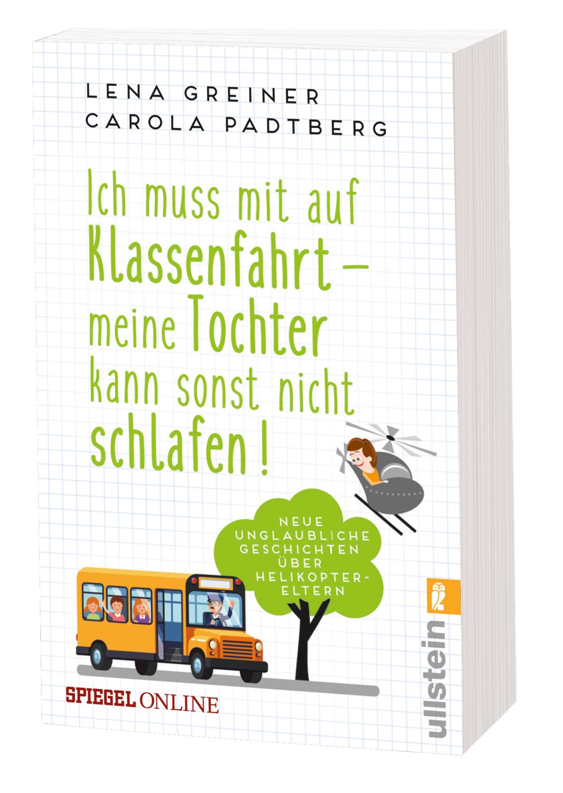 Anderes Coverbild Ich muss mit auf Klassenfahrt - meine Tochter kann sonst nicht schlafen!