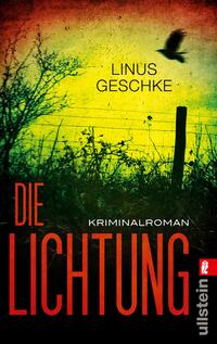 Vorderes Coverbild Die Lichtung (Jan-Römer-Krimi 1)