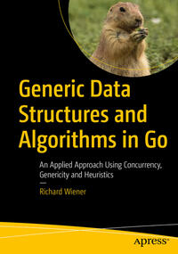 Vorderes Coverbild Generic Data Structures and Algorithms in Go