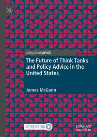Vorderes Coverbild The Future of Think Tanks and Policy Advice in the United States