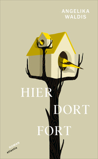 Vorderes Coverbild Hier. Dort. Fort