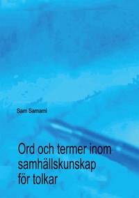 Vorderes Coverbild Ord och termer inom samhällskunskap för tolkar
