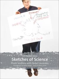 Vorderes Coverbild Sketches of Science – Photo Sessions with Nobel Laureates