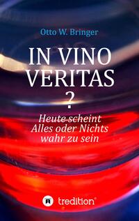 Vorderes Coverbild In Vino Veritas?