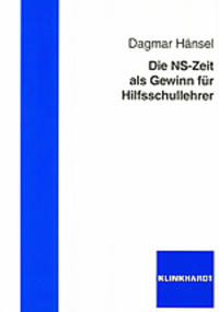 Vorderes Coverbild Die NS-Zeit als Gewinn für Hilfsschullehrer