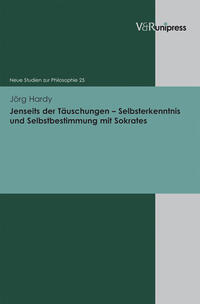 Vorderes Coverbild Jenseits der Täuschungen – Selbsterkenntnis und Selbstbestimmung mit Sokrates