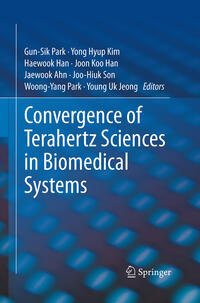 Vorderes Coverbild Convergence of Terahertz Sciences in Biomedical Systems