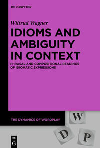 Vorderes Coverbild Idioms and Ambiguity in Context