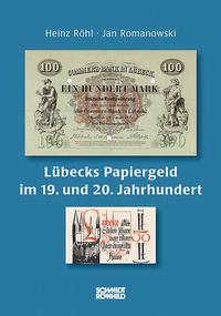 Vorderes Coverbild Lübecks Papiergeld im 19. und 20. Jahrhundert