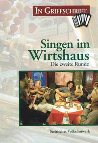 Vorderes Coverbild Singen im Wirtshaus. 2 Runde in GRIFFSCHRIFT
