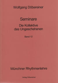 Vorderes Coverbild Seminare / Die Kollektive des Ungeschehenen