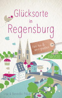 Vorderes Coverbild Glücksorte in Regensburg