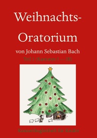 Vorderes Coverbild Weihnachts-Oratorium Teil 1