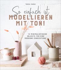 Vorderes Coverbild So einfach ist Modellieren mit Ton!