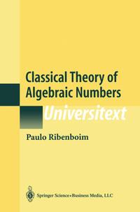 Vorderes Coverbild Classical Theory of Algebraic Numbers