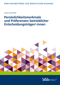 Vorderes Coverbild Persönlichkeitsmerkmale und Präferenzen betrieblicher Entscheidungsträger/-innen