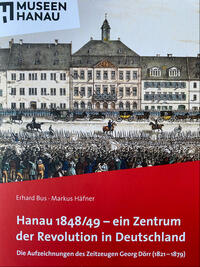 Vorderes Coverbild Hanau 1848/1849 - ein Zentrum der Revolution in Deutschland