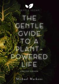 Vorderes Coverbild The Gentle Guide to a Plant-Powered Life