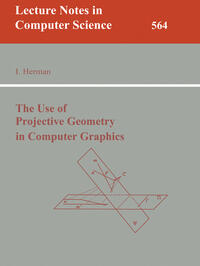 Vorderes Coverbild The Use of Projective Geometry in Computer Graphics
