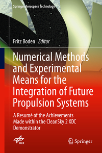 Vorderes Coverbild Numerical Methods and Experimental Means for the Integration of Future Propulsion Systems