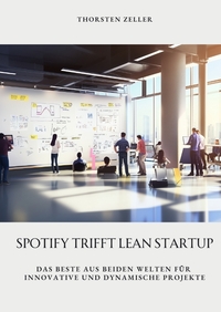 Vorderes Coverbild Spotify trifft Lean Startup
