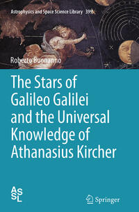 Vorderes Coverbild The Stars of Galileo Galilei and the Universal Knowledge of Athanasius Kircher