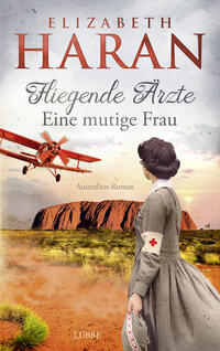 Vorderes Coverbild Fliegende Ärzte - Eine mutige Frau