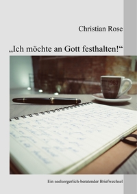Vorderes Coverbild "Ich möchte an Gott festhalten!"