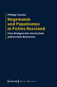 Vorderes Coverbild Hegemonie und Populismus in Putins Russland