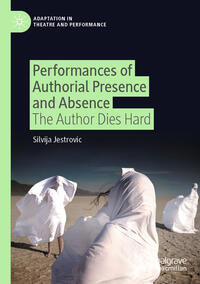 Vorderes Coverbild Performances of Authorial Presence and Absence