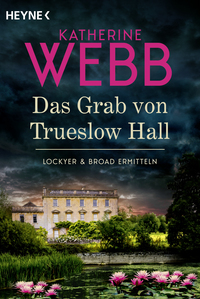 Vorderes Coverbild Das Grab von Trueslow Hall -