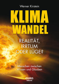 Vorderes Coverbild Klimawandel - Realität, Irrtum oder Lüge?
