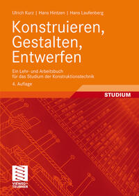 Vorderes Coverbild Konstruieren, Gestalten, Entwerfen
