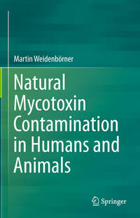 Vorderes Coverbild Natural Mycotoxin Contamination in Humans and Animals