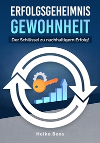 Vorderes Coverbild Erfolgsgeheimnis Gewohnheit